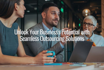 The Benefits Of Outsourcing Your Business Needs